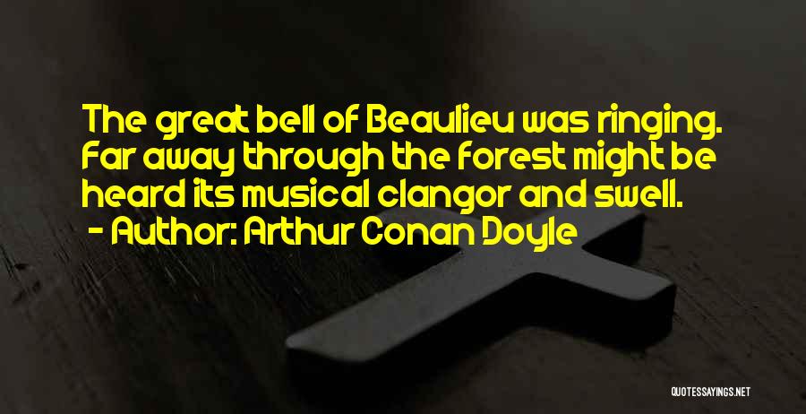 Bell Ringing Quotes By Arthur Conan Doyle