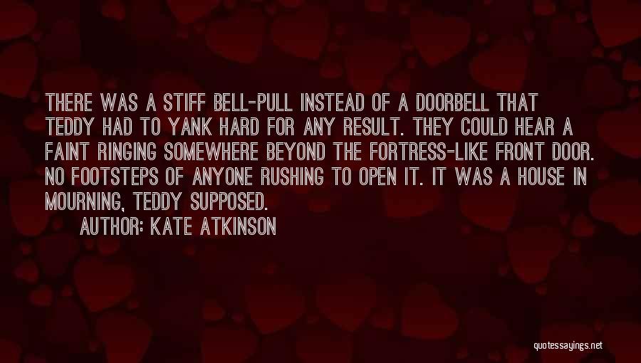 Bell Ringing Quotes By Kate Atkinson