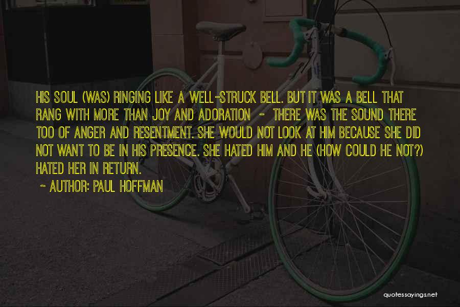 Bell Ringing Quotes By Paul Hoffman