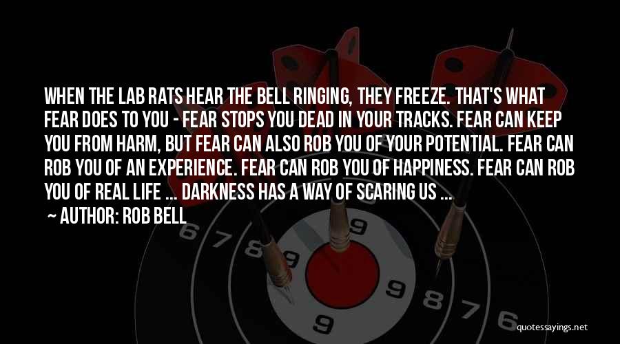 Bell Ringing Quotes By Rob Bell