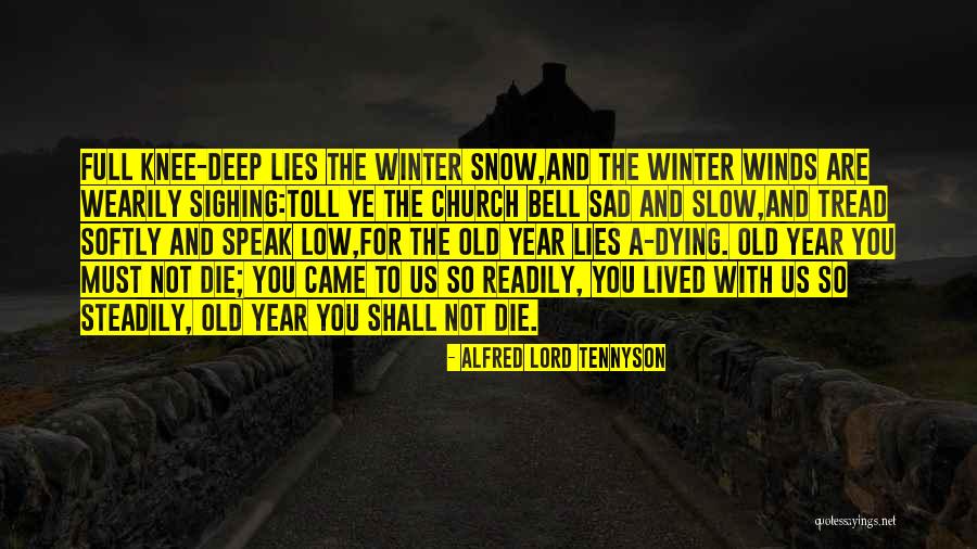 Bell Toll Quotes By Alfred Lord Tennyson