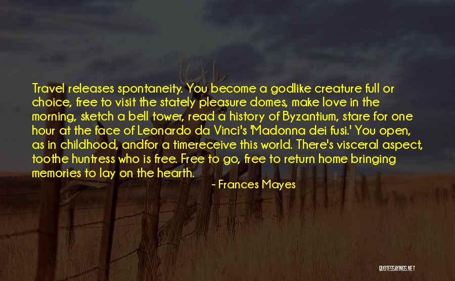 Bell Tower Quotes By Frances Mayes Bell Tower Quotes By Frances Mayes