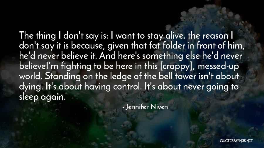 Bell Tower Quotes By Jennifer Niven Bell Tower Quotes By Jennifer Niven
