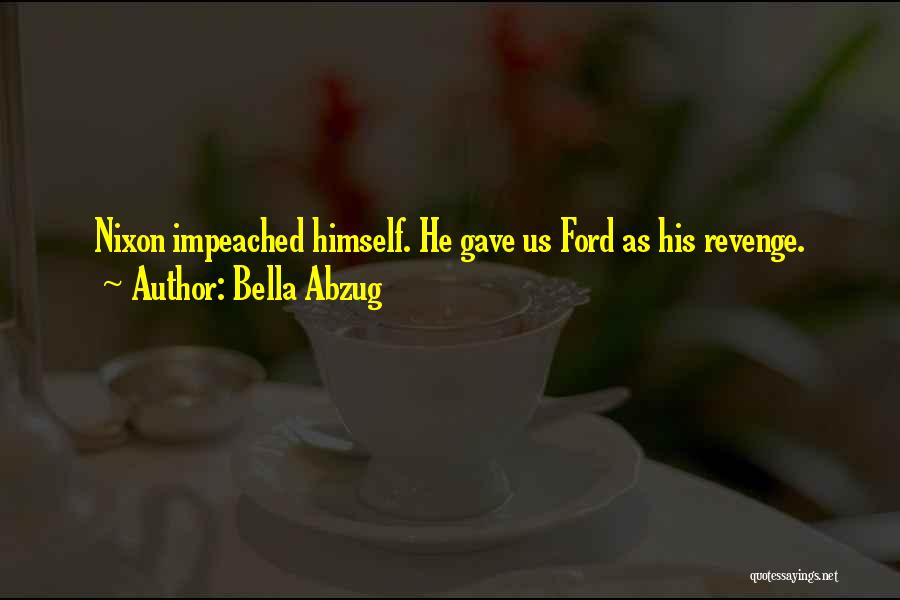 Bella Abzug Quotes 1127721