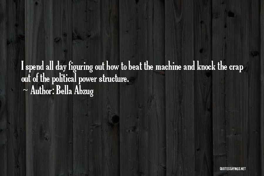 Bella Abzug Quotes 1583658