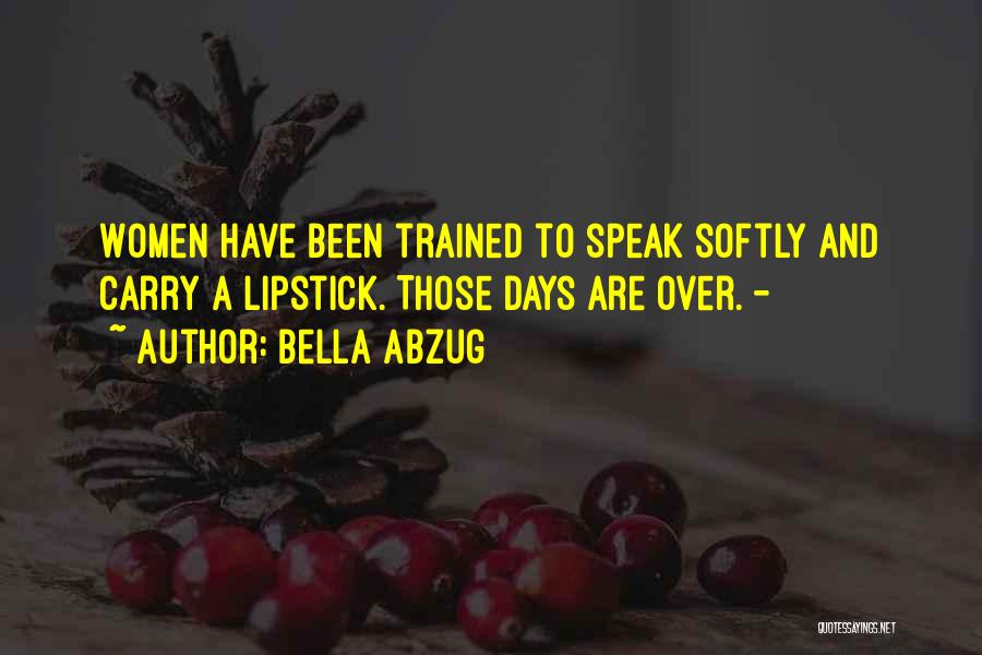 Bella Abzug Quotes 569093