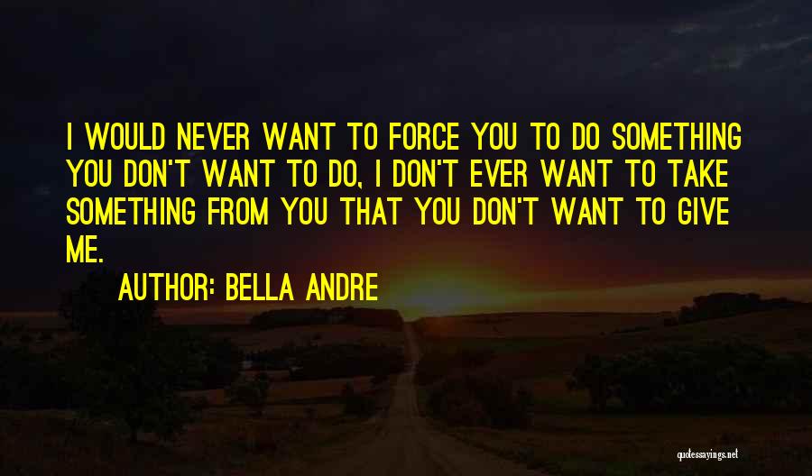 Bella Andre Quotes 1173798