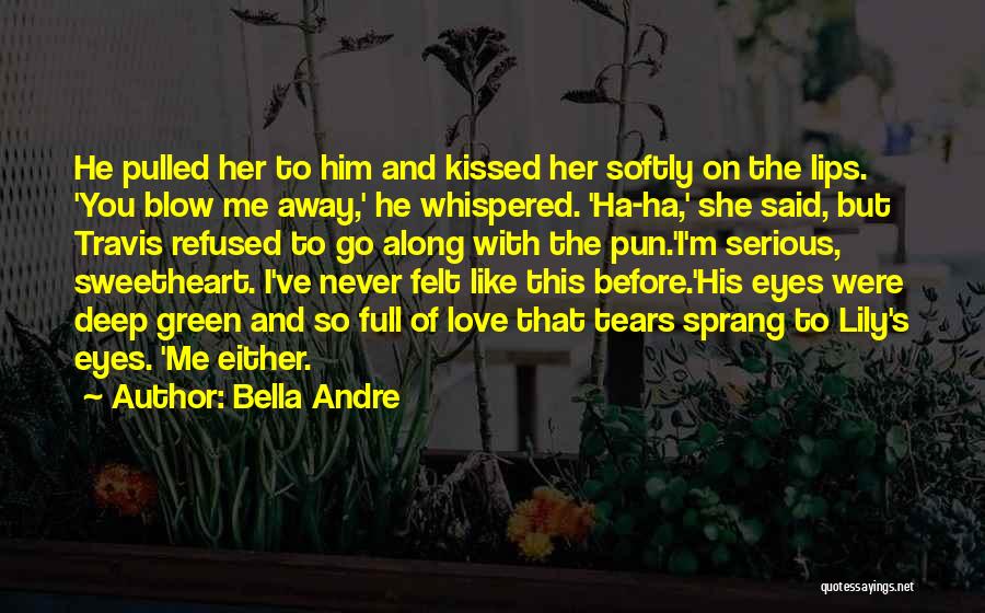Bella Andre Quotes 137258