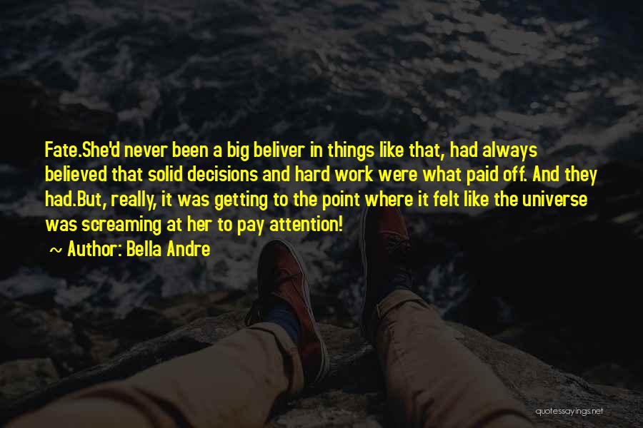 Bella Andre Quotes 480146