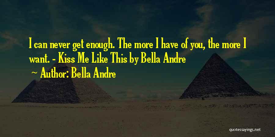 Bella Andre Quotes 559760