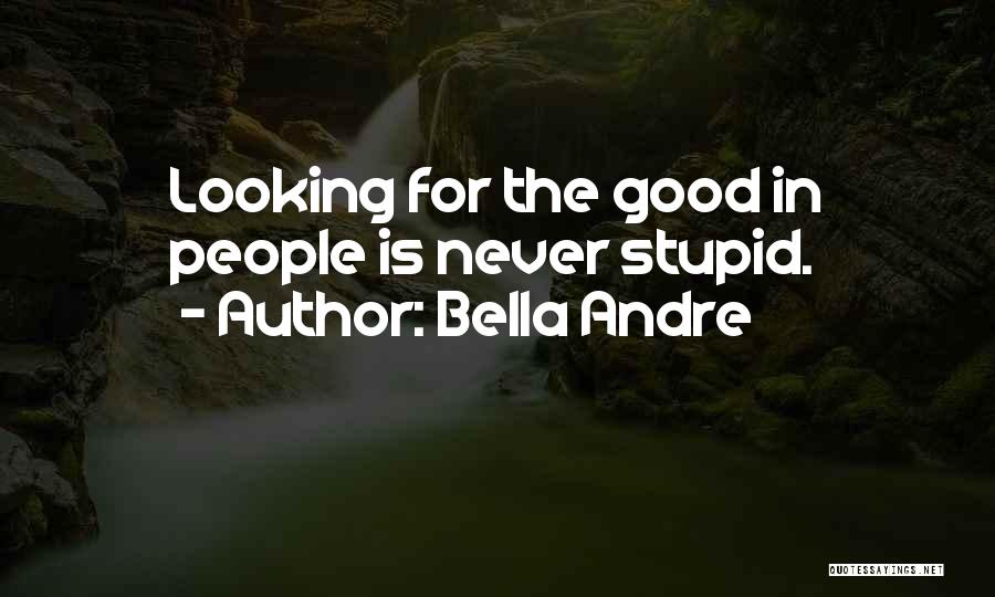 Bella Andre Quotes 665315