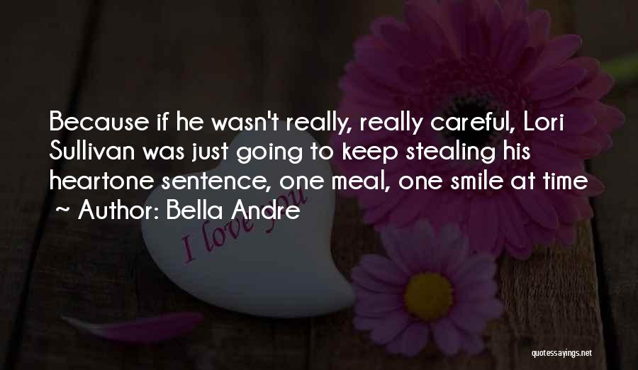 Bella Andre Quotes 669237