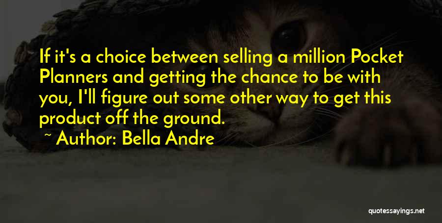 Bella Andre Quotes 735936