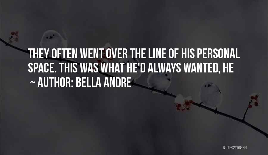 Bella Andre Quotes 836031