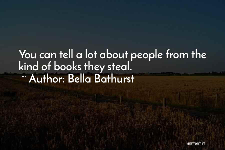 Bella Bathurst Quotes 751753