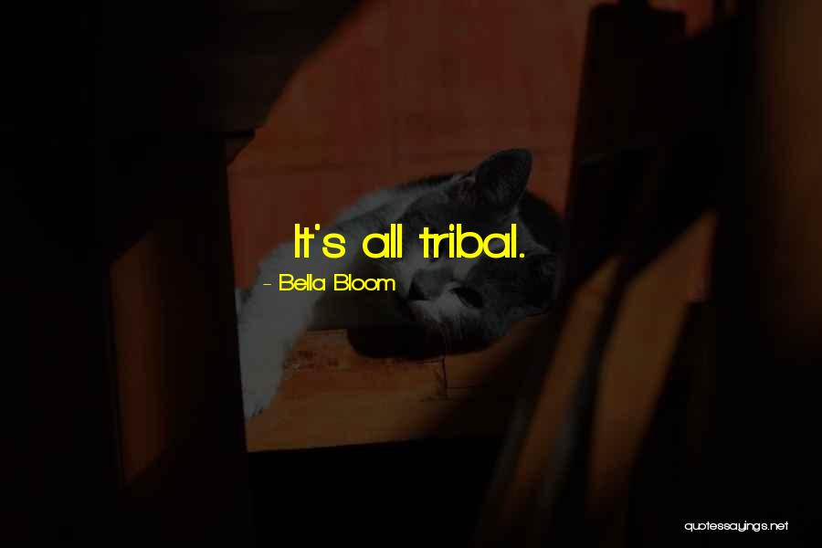 Bella Bloom Quotes 1145746 Bella Bloom Quotes 1145746