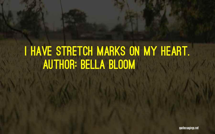 Bella Bloom Quotes 1809198