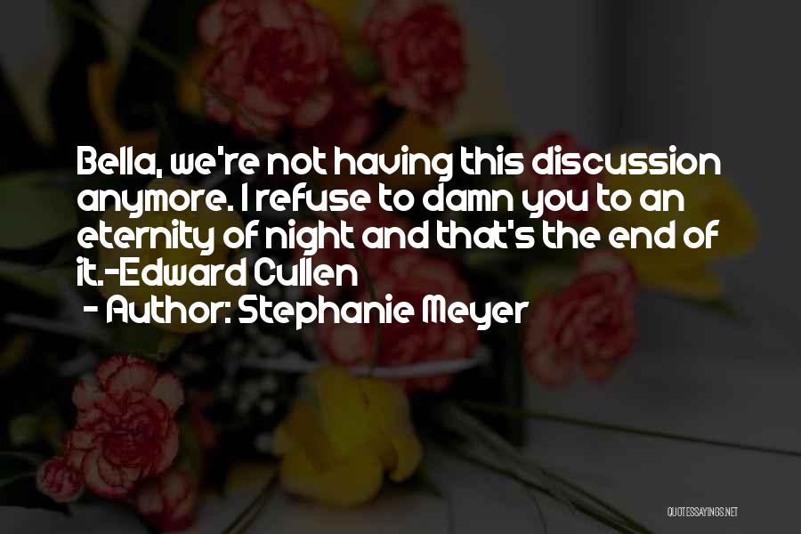 Bella Edward Cullen Quotes By Stephanie Meyer