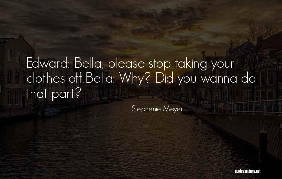 Bella Edward Cullen Quotes By Stephenie Meyer