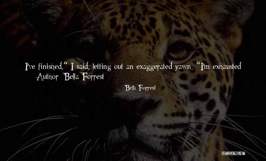 Bella Forrest Quotes 1024951 Bella Forrest Quotes 1024951