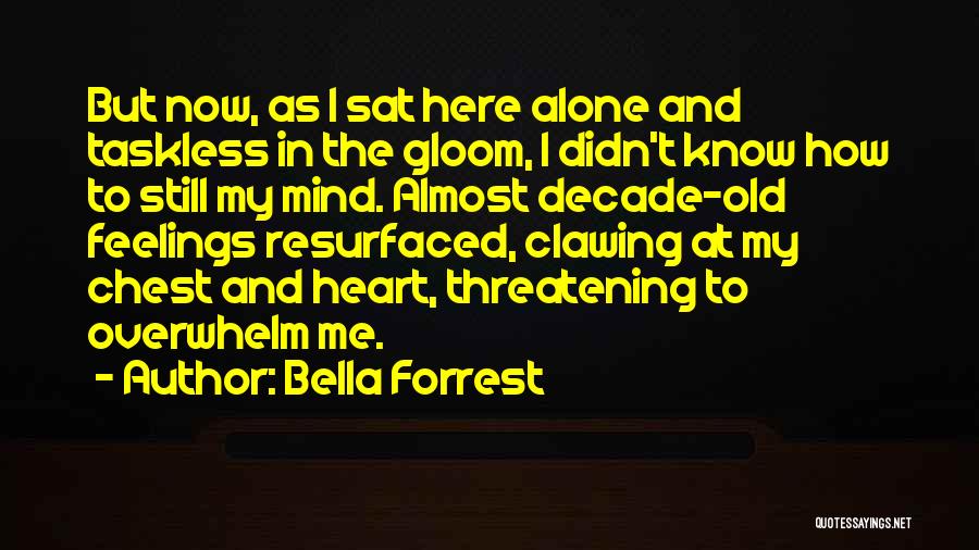 Bella Forrest Quotes 1216842