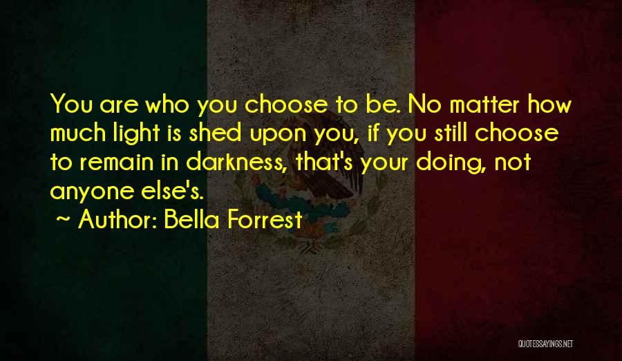 Bella Forrest Quotes 1349762