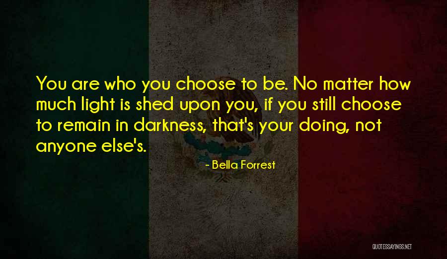 Bella Forrest Quotes 1349762