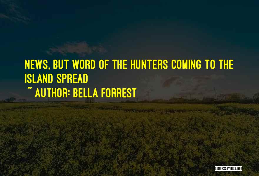 Bella Forrest Quotes 360084