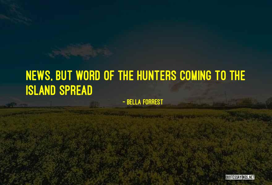 Bella Forrest Quotes 360084