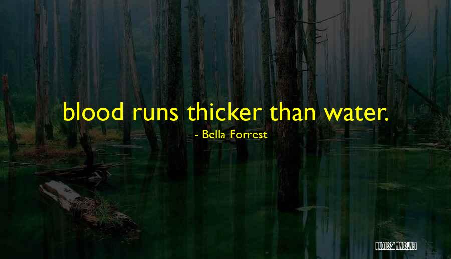 Bella Forrest Quotes 458276