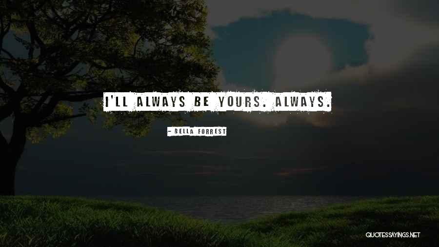 Bella Forrest Quotes 835607 Bella Forrest Quotes 835607