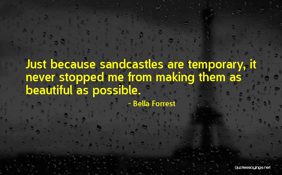 Bella Forrest Quotes 884338