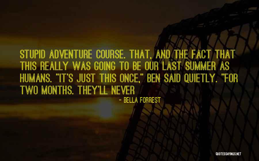 Bella Forrest Quotes 991362