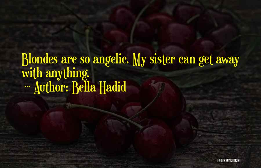 Bella Hadid Quotes 846998