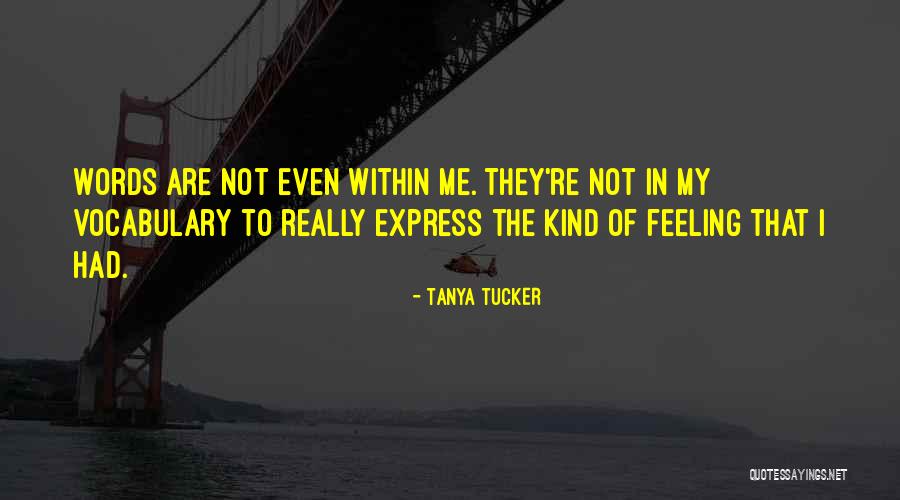 Bella Hartley Quotes By Tanya Tucker Bella Hartley Quotes By Tanya Tucker