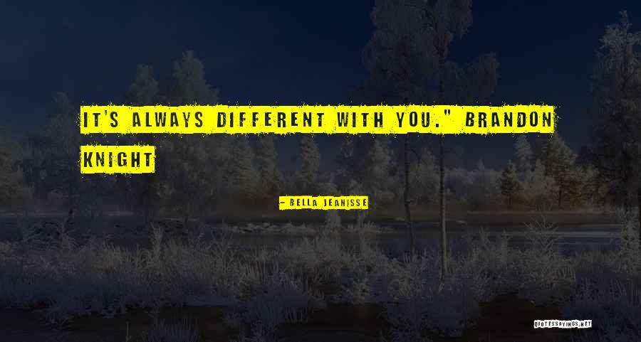 Bella Jeanisse Quotes 1001435 Bella Jeanisse Quotes 1001435