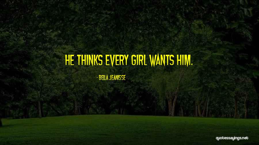Bella Jeanisse Quotes 1493809 Bella Jeanisse Quotes 1493809