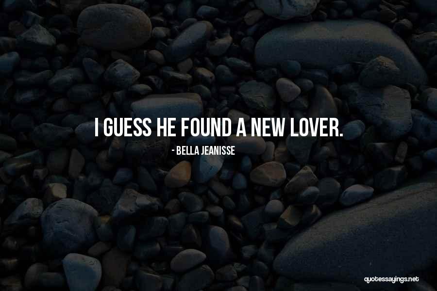 Bella Jeanisse Quotes 1528978