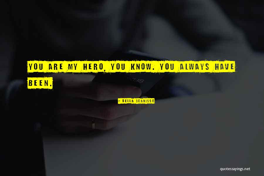 Bella Jeanisse Quotes 713359 Bella Jeanisse Quotes 713359