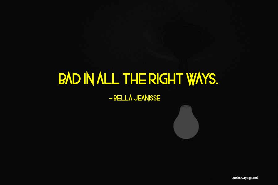 Bella Jeanisse Quotes 94763 Bella Jeanisse Quotes 94763