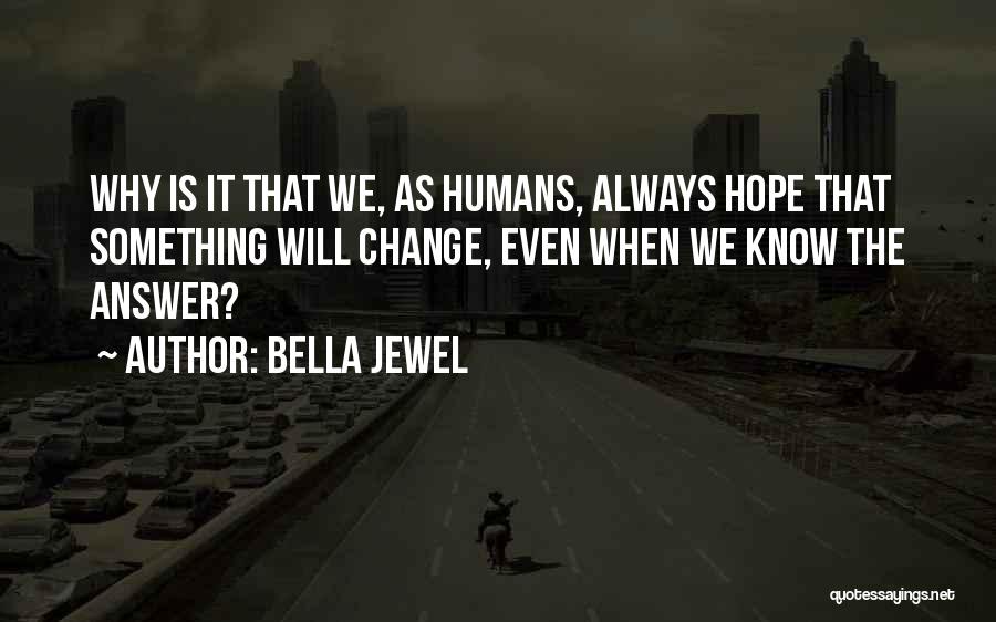 Bella Jewel Quotes 1844391