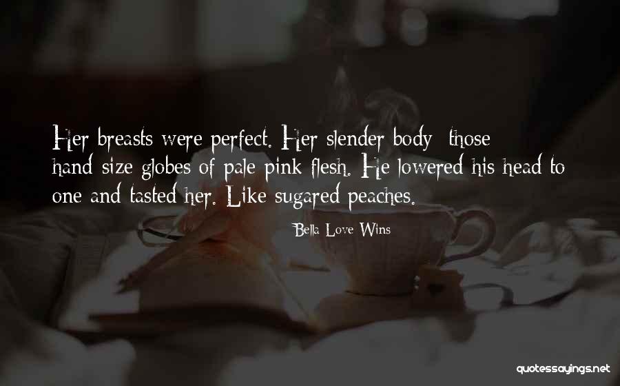 Bella Love-Wins Quotes 442840 Bella Love-Wins Quotes 442840