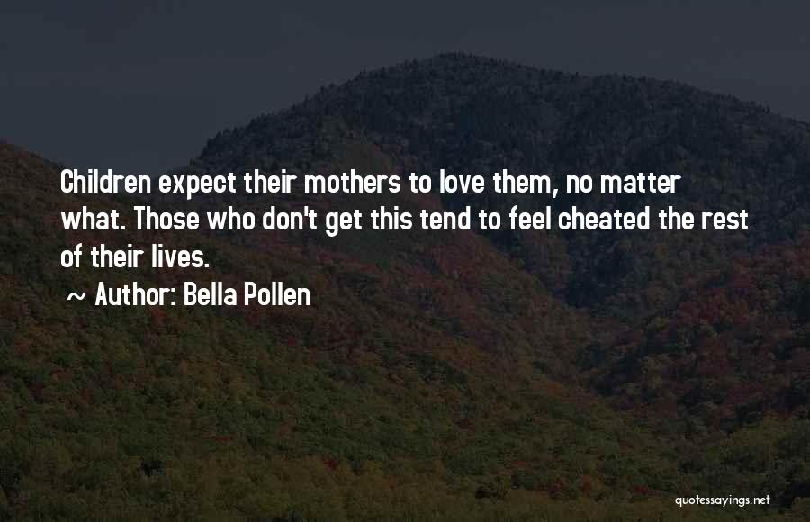 Bella Pollen Quotes 724277