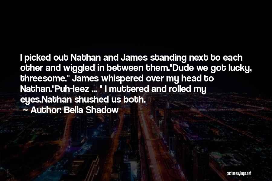 Bella Shadow Quotes 1447765