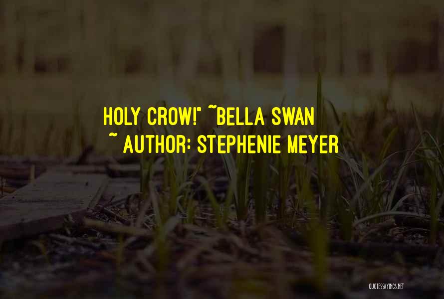 Bella Swan's Quotes By Stephenie Meyer