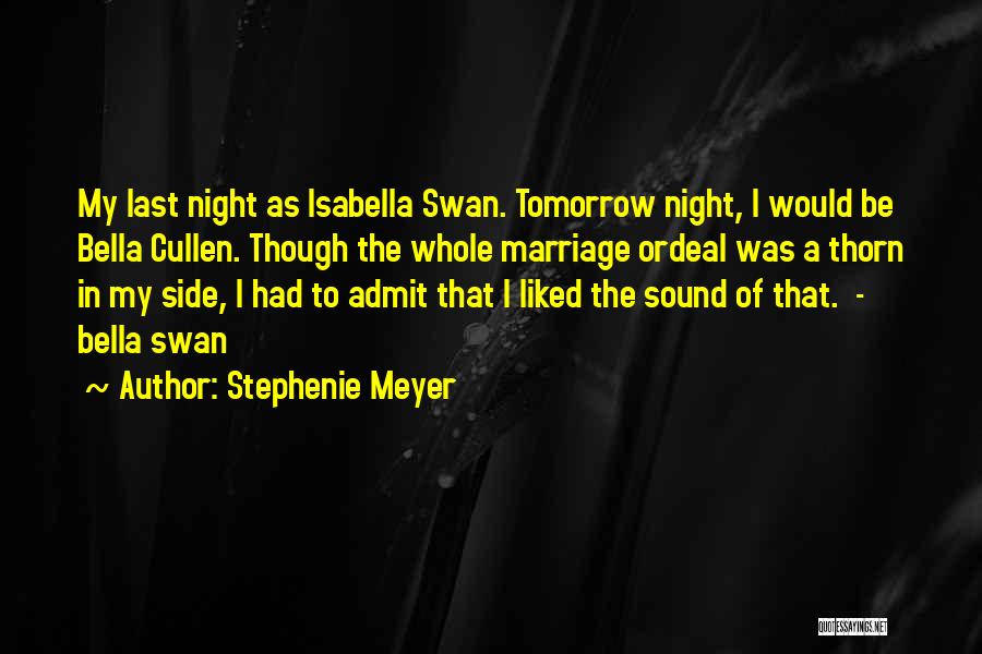 Bella Swan's Quotes By Stephenie Meyer