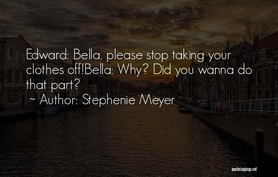 Bella Swan's Quotes By Stephenie Meyer