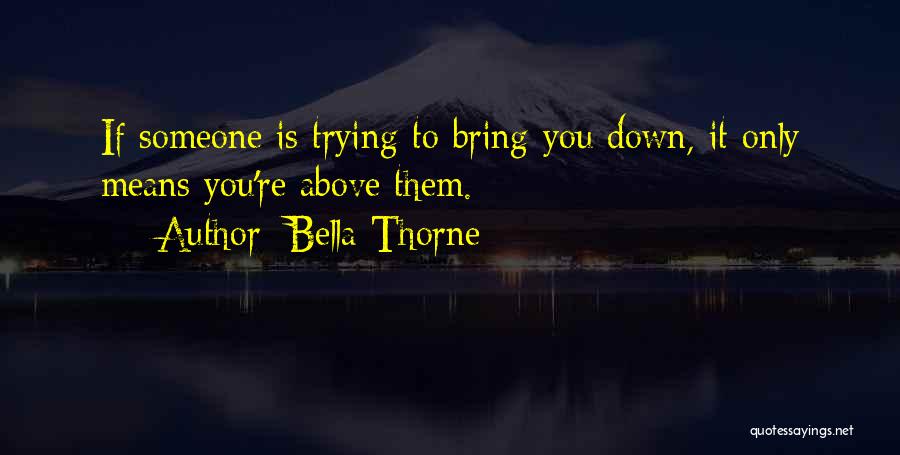 Bella Thorne Quotes 1596958