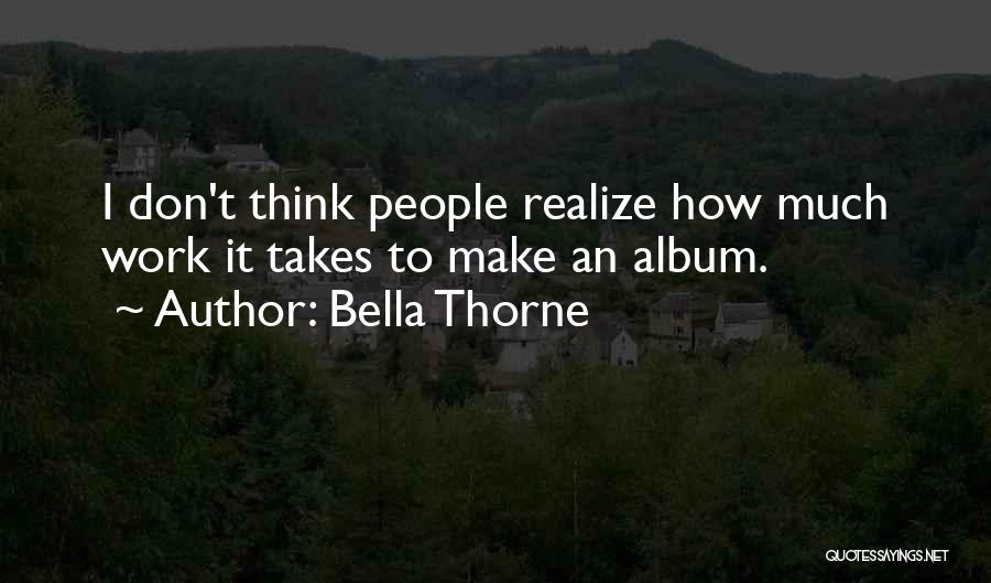 Bella Thorne Quotes 2160509