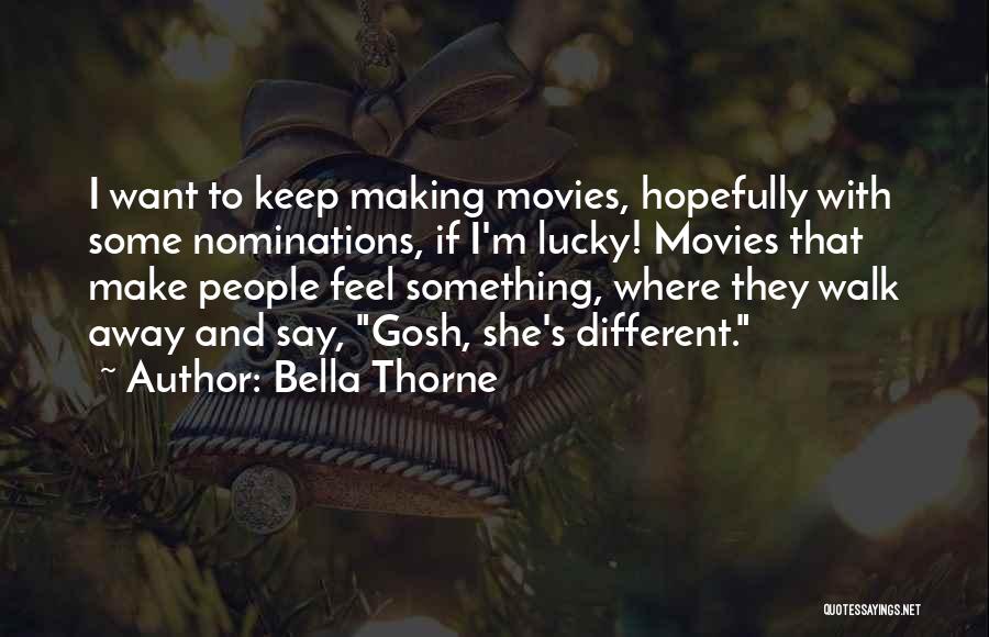 Bella Thorne Quotes 967349